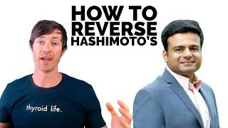 Reversing Hashimotos Naturally & Managing Thyroid Antibodies  Dr. Anshul Gupta & Dr. Westin Childs