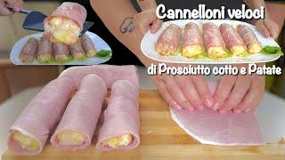 CANNELLONI VELOCI di PROSCIUTTO COTTO e PATATE FILANTI ricetta facile e veloce