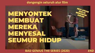 masuk penjara gara-gara menyontek? gimana nasib mereka?  BAD GENIUS THE SERIES 2020 eps END