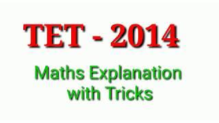 TET Maths Paper 2014 solutions