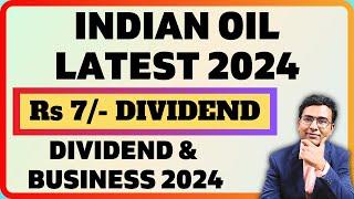 Indian oil latest review 2024  Indian oil Dividend 2024  IOC Latest news