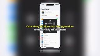 Cara Mengaktifkan Tombol Navigasi di iPhone  Semua iPhone  AssistiveTouch  Terbaru