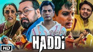 Haddi Full HD Movie in Hindi  Nawazuddin Siddiqui  Anurag Kashyap  Resh Lamba  Review and Story