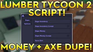NEW Lumber Tycoon 2 Script GUI  MONEY + INVENTORY DUPE UNLIMITED AXES ROBLOX *PASTEBIN 2021*