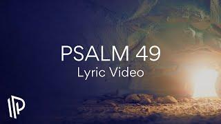 Psalm 49 God Will Ransom My Soul by The Psalms Project feat. Bethany John - Official Lyric Video