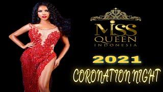 MISS QUEEN INDONESIA 2021 CORONATION NIGHT