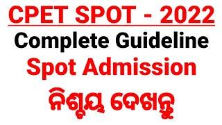 CPET Spot Admission  CPET Entrance 2022  Odisha CPET 2022  CPET complete Guidelines