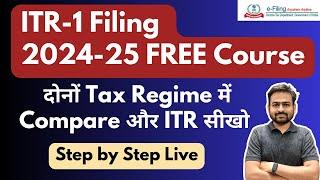 ITR 1 Filing Online 2024-25  How to File ITR 1 under Old Tax Regime vs New Tax Regime  ITR 1 File