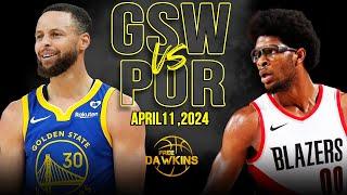 Golden State Warriors vs Portland Trail Blazers Full Game Highlights  April 11 2024  FreeDawkins