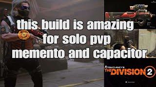 The division 2 best memento with the capacitor AR pvp build year 6 season 1 for solo