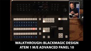 Blackmagic Design ATEM 1 ME Advanced Panel 10 Walkthrough