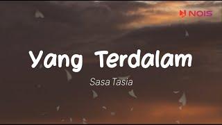 Sasa Tasia - Yang Terdalam Lirik