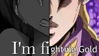I’m FIGHTING GOLD