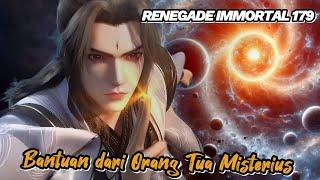 RENEGADE IMMORTAL 179‼️Bantuan Dari Orang Tua Misterius