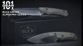Gear 101 - Buck Knives - Alpha Pro Series