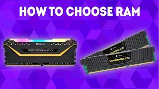 How To Choose RAM Ultimate Guide