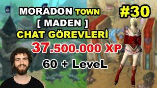 Moradon Maden Chat Görevi #30