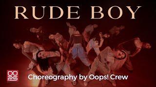 RUDE BOY - Rihanna  Choreography by Hoang Trang Oops Crew