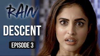 Rain  Episode 3 - Descent  Priya Banerjee  A Web Series By Vikram Bhatt