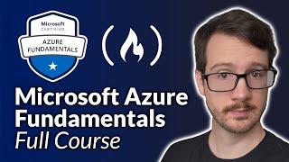 Microsoft Azure Fundamentals Certification Course AZ-900 UPDATED – Pass the exam in 8 hours