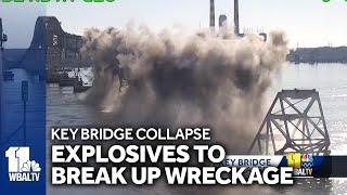 Crew to shelter in place as explosives break up bridge wreckage