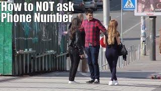 How to NOT ask a Girl for Her Phone Number  PRANK
