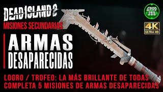 Dead Island 2  Guía de TODAS las Armas desaparecidas Logro  Trofeo La más brillante de todas