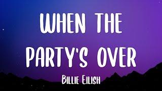 Billie Eilish - when the partys over Lyrics