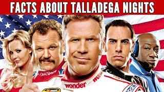 Facts about Talladega nights