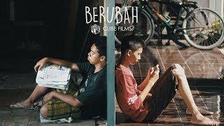 BERUBAH - Film Pendek Short Movie Kemendikbud 2017