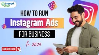 How To Run Instagram Ads For Business  In 2024  Instagram Ads