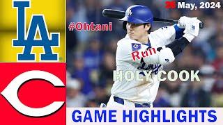 Dodgers vs Reds TODAY May 26 2024 Game Highlights  - MLB Highlights  MLB Season 2024