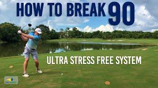 ULTRA STRESS FREE GOLF Break 90 COURSE MANAGEMENT - Playa Strategy 101