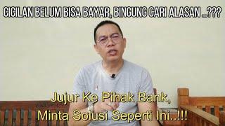 Belum Bisa Bayar Cicilan Kredit Bingung Mencari Alasan Ke Pihak Bank ???