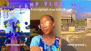 CAMP VLOG fun with friends climbing hills leaders hangout + lots more