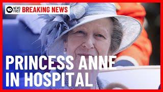 Princess Anne In Hospital With Concussion  10 News First