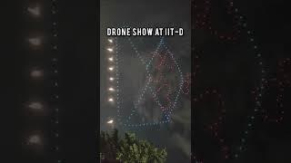 Drone Show at IIT Delhi #iitian #neet #neetscam2024 #neetscam #jeeadvanced #iitjee #iitian #college