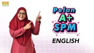 Teknik Menjawab Soalan SPM 2020 Bahasa Inggeris I Pelan A+ SPM