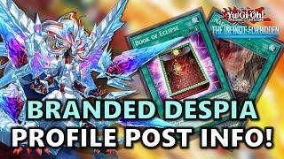 Branded Despia Deck Profile POST INFO Best Hand Traps and Staples for Next Format? NAWCQ Discussion