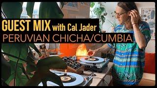 Peruvian ChichaCumbia with Cal Jader