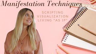 Manifestation Techniques That Really Work Scripting Visualization & Living As If