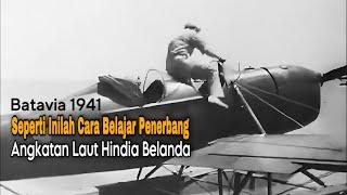 Sekolah Penerbang Angkatan Laut Tempo Dulu Zaman Hindia Belanda  Batavia 1941