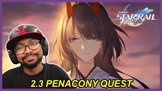 PENACONY FINALE WAS TOUCHING  Penacony 2.3 Main Story Quest REACTION  Honkai Star Rail