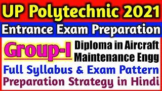 UP Polytechnic Entrance Exam Preparation 2021 Group I  Aircraft Maintenance Engineering  Group-I
