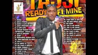 Tajji - Ready Fi Mine Mixtape Part.1 September 2011