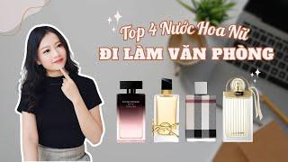 TOP Top 4 Nước Hoa Nữ Có Phong Cách Cực Hợp Cho Đi Làm Văn Phòng  Missi Perfume