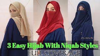 3 InstantReady & Full Coverage Hijab Tutorial easy jorjet hijab styles  Chiffon Hijab With Niqab
