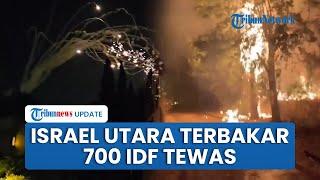 Israel Akui Kehancuran di Wilayah Utara seusai Serangan Hizbullah hingga 700 Tentara IDF Tewas