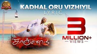 Kadhal Oru Vizhiyil  Lyric Video  Kanchana 3  Raghava Lawrence  Ri-Djavi  Sun Pictures