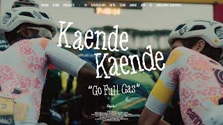 Rapha Films Presents  Kaende Kaende